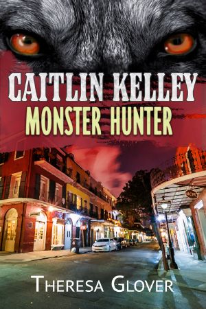 [The New Templars 01] • Caitlin Kelley_Monster Hunter